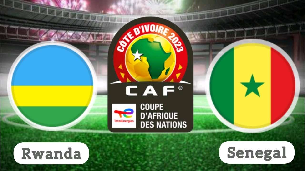Watch Rwanda Vs Senegal || 2023 AFCON QUALIFIERS