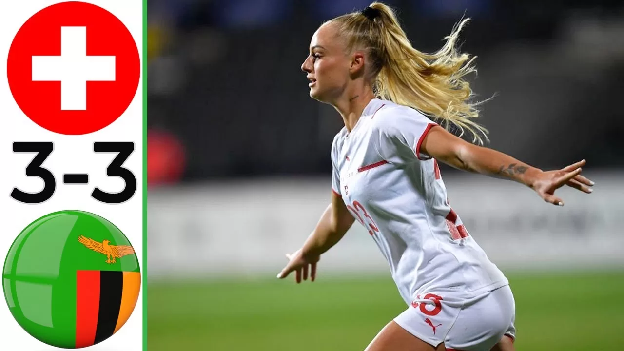 Switzerland and Zambia Play Out an Exciting 3-3 Draw in Women's Friendly