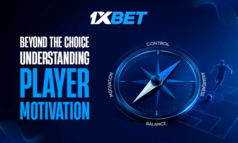 Beyond the Choice How 1xBalance Redefines Player Motivation